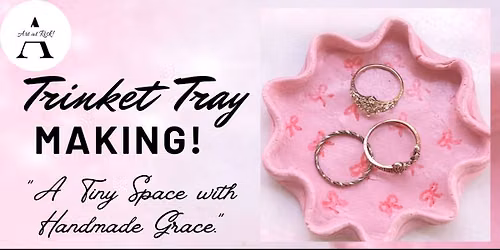 Trinket tray making!