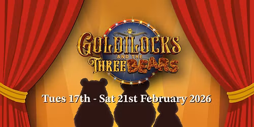 Goldilocks and the Three Bears Panto