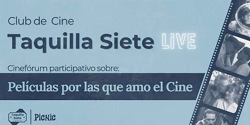 Taquilla Siete Live | Pel\u00edculas por las que amo el cine