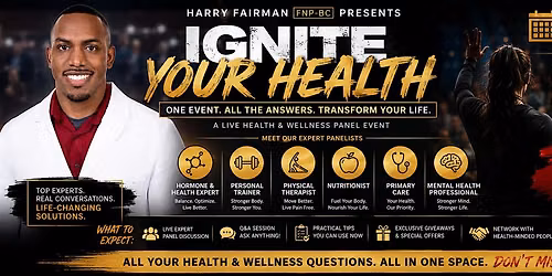 Ignite Your Health 2026 Houston's Ultimate Health & Wellness Panel
