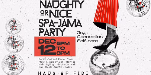 Naught or Nice Spa-Jama Party