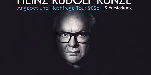 Heinz Rudolf Kunze | Angebot & Nachfrage Tour | Rostock