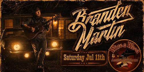 Branden Martin at Wire & Wood Acoustic Coffeehouse