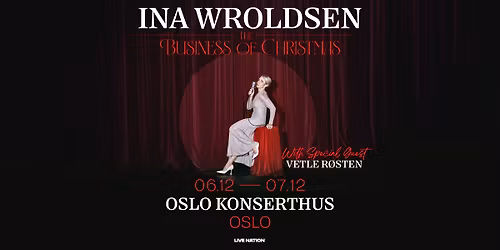 Ina Wroldsen: The Business of Christmas \/ Oslo Konserthus \/ Pres. av Live Nation