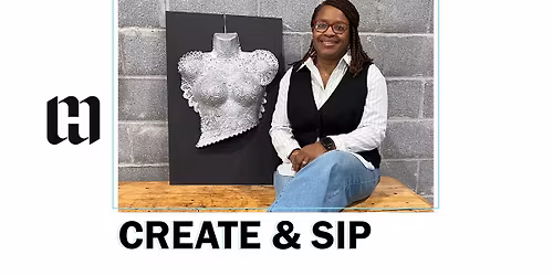 Create & Sip: Painted Torsos with Sheryl Benford