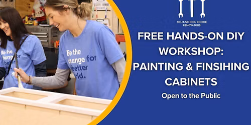 SPECIAL Free Hands-On DIY Workshop: Painting Inside & Outside