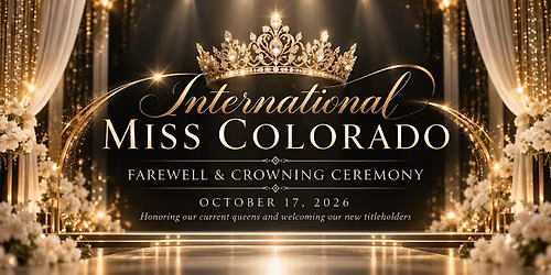 Colorado & Rocky Mountain Farewell & Crowning Ceremony