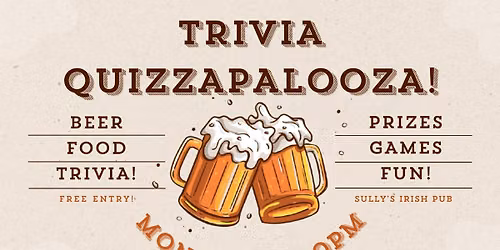 Trivia Quizzapalooza at Sully's! (with Kyler)