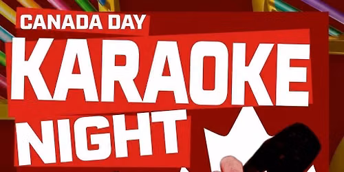 Canada Day Karaoke