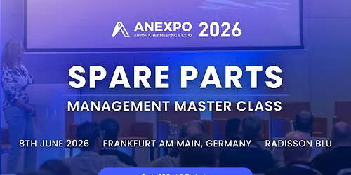 Reduce MRO costs & downtime: Spare Parts Master Class at ANEXPO 2026