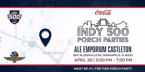Coca-Cola Indy 500 Porch Party | Ale Emporium Castleton