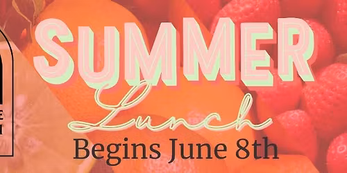 Summer Lunch Program at Wrightsville Presbyterian Church - Free Lunch for EYSD Students