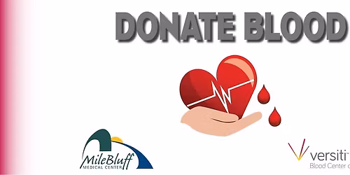 Blood Drive at Mile Bluff Medical Center