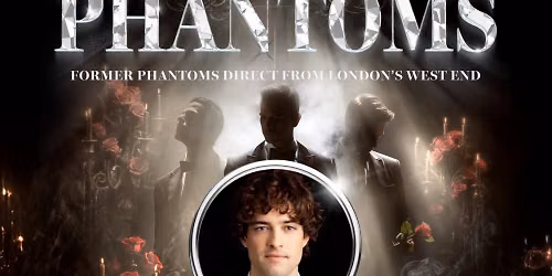 The Phantoms Starring Lee Mead