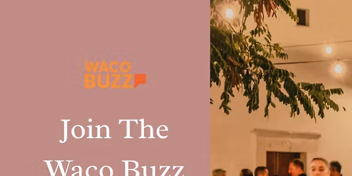 Waco Buzz Dinner Club