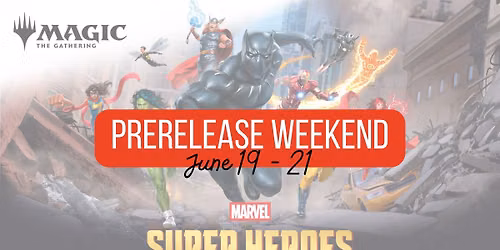 Magic the Gathering: Marvel Super Heroes Prerelease