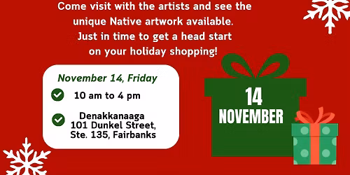 Denakkanaaga Holiday Native Artwork Pop-Up Sale!