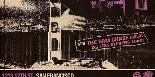 Jesse Malin ~ The Sam Chase (solo) ~ Tess Stevens (solo)