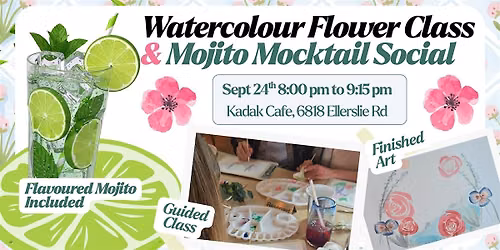 Watercolour Flower Class & Mojito Mocktail Social