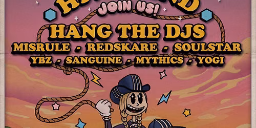 HiveMind with Hang the DJs