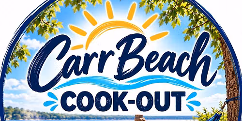 \u2600\ufe0f\ud83c\udf0a Cookout at Carr Beach! \ud83c\udf54\ud83c\udf2d