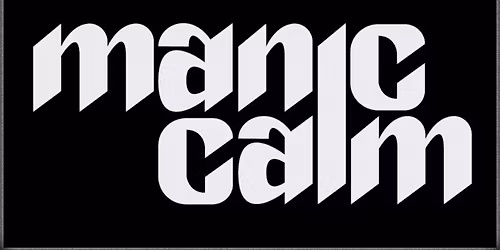 Manic Calm - Heavy Bloom - HelpHelpHelp