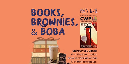 Books, Brownies, & Boba Teen Book Club - Cadillac