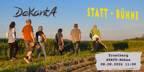 DeKantA - Trostberg \/ STATT-B\u00fchne