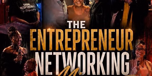 The Entrepreneur Networking Mixer