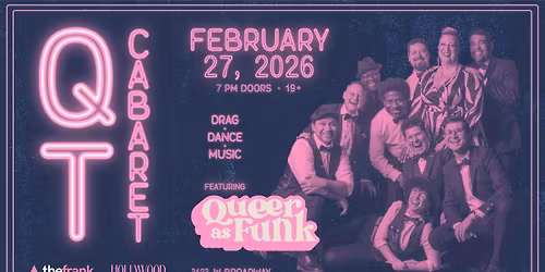 QT Cabaret With Queer As Funk Live!