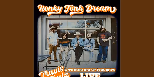 Travis Feutz & The Stardust Cowboys at Rose Music Hall
