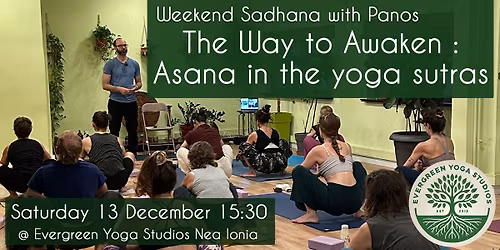 Sadhana with Panos | The Way to Awaken : Asana in the yoga sutras