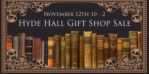Hyde Hall Holiday Gift Shop Sale