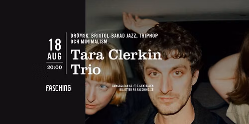 Tara Clerkin Trio | Fasching, Stockholm