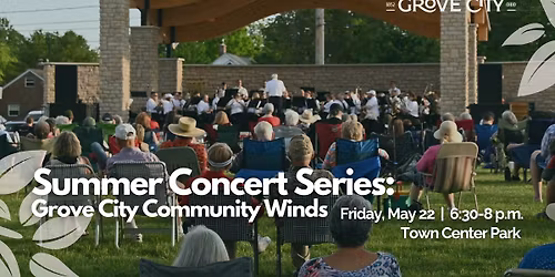 Summer Concert Series with Grove City Community Winds