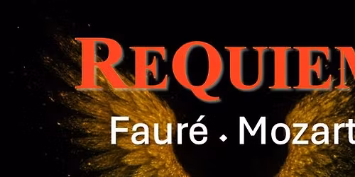 Requiem Faur\u00e9 and Mozart