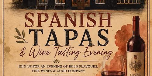 \ud83c\uddea\ud83c\uddf8 Spanish Tapas & Wine Tasting Evening