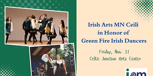 Irish Arts Minnesota Ceili in Honor of Green Fire Irish Dancers