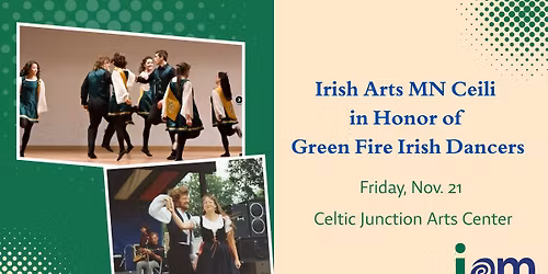 Irish Arts Minnesota Ceili in Honor of Green Fire Irish Dancers
