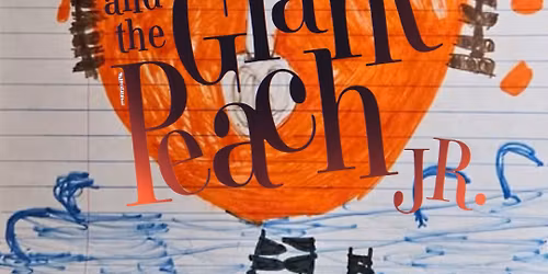 James & the Giant Peach Jr. (Opening)