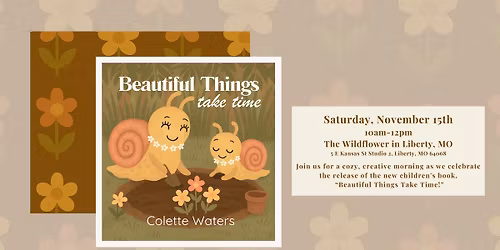 "Beautiful Things Take Time" Book Release Party