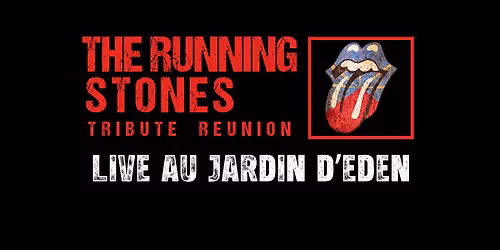 \u2605CONCERT JARDIN D'EDEN \u2605100% ROLLING STONES\u2605RUNNING STONES\u2605JARDIN D'EDEN\u2605