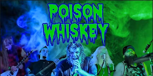Live Music w/ Poison Whiskey