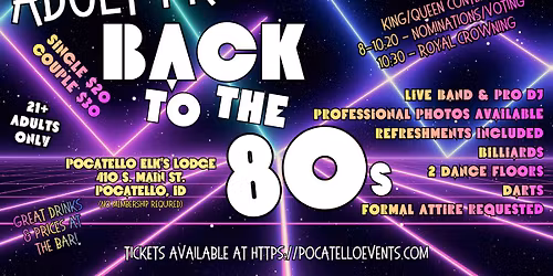 Back to the 80s ~ Adult Prom 2026 ~ Pocatello
