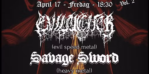 Evil Metal Night Vol. 2 - Evilucifer, Savage Sword & Iron Gauntlet 