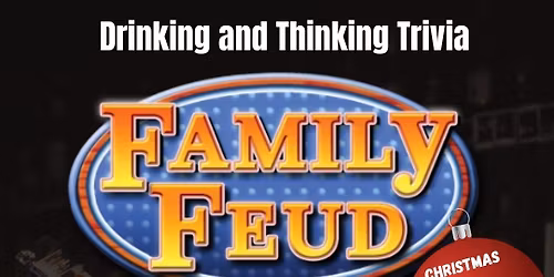 Family Feud Trivia - Christmas Edition!
