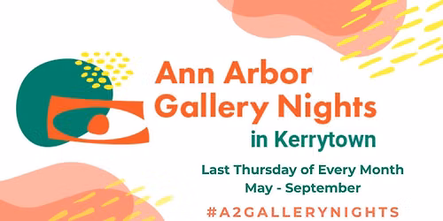 Ann Arbor Gallery Nights in Kerrytown: May - September