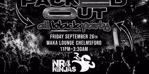 ACS ARU CHELMSFORD X NR4 NINJAS PRESENT: PACKED OUT: BLACK EDITION (ARU CHELMSFORD FRESHERS 2026)
