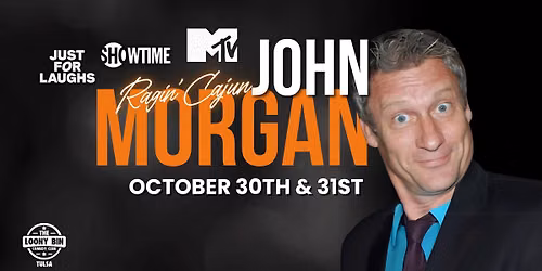 John "Ragin Cajun" Morgan @ The Loony Bin Comedy Club -- Tulsa
