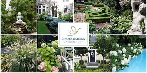 Grand Durand Garden Tour